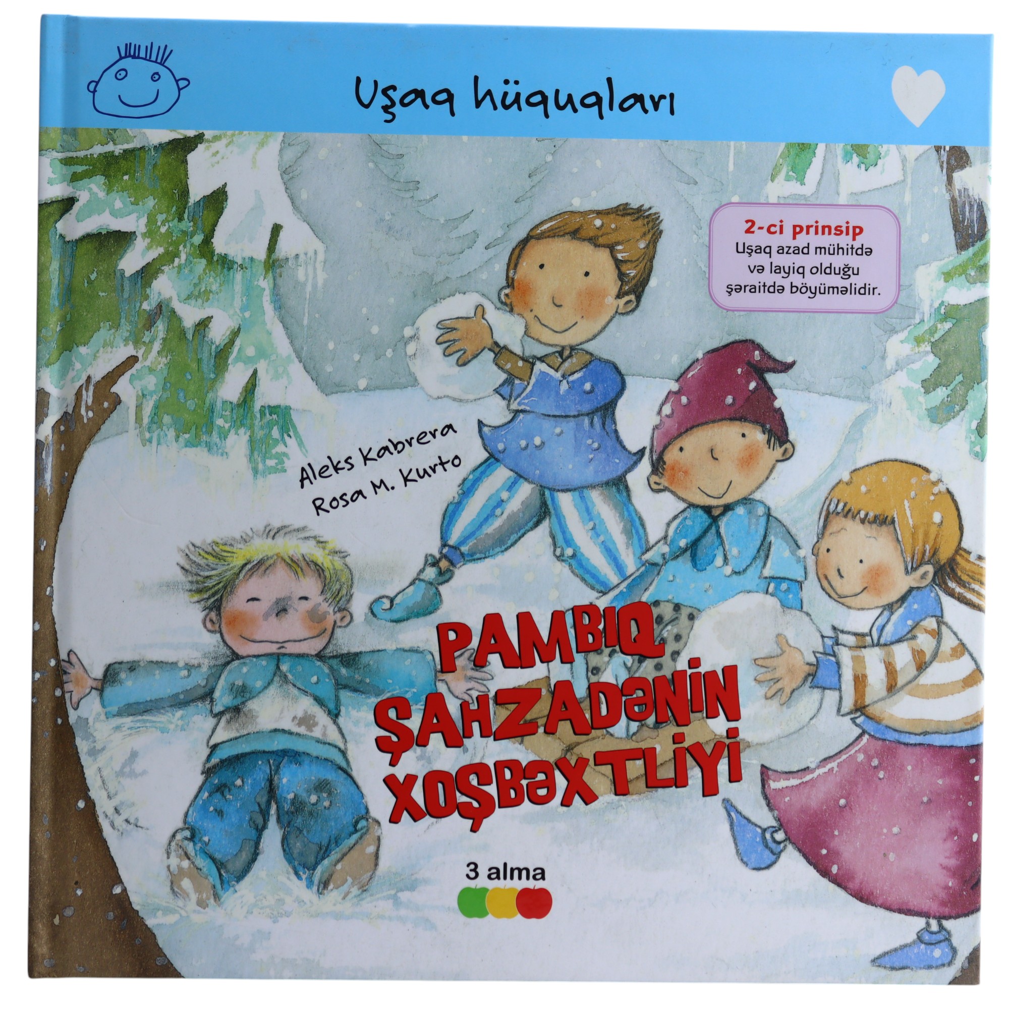 K. Aze. Pambıq Şahzadənin Xoşbəxtliyi / 3 Alma
