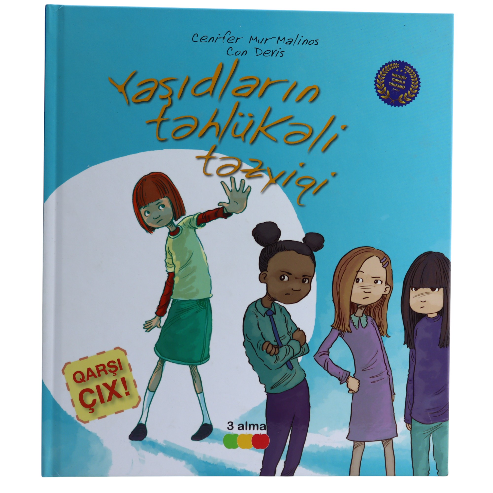 K. Aze. Yaşıdların Təhlükəli Təzyiqi / 3 Alma