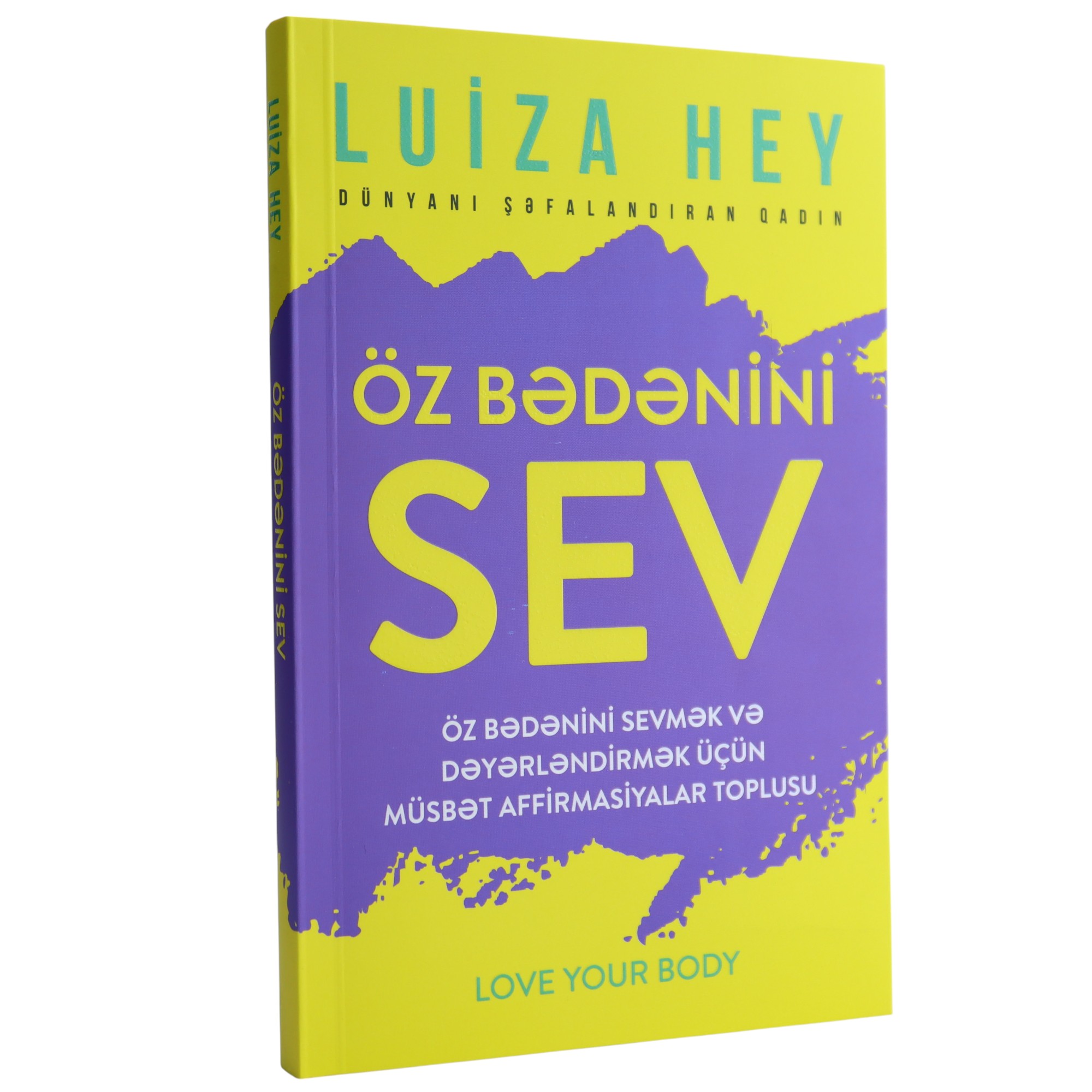 Öz Bədənini Sev / Luiza Hey / Qanun Nəşriyyatı