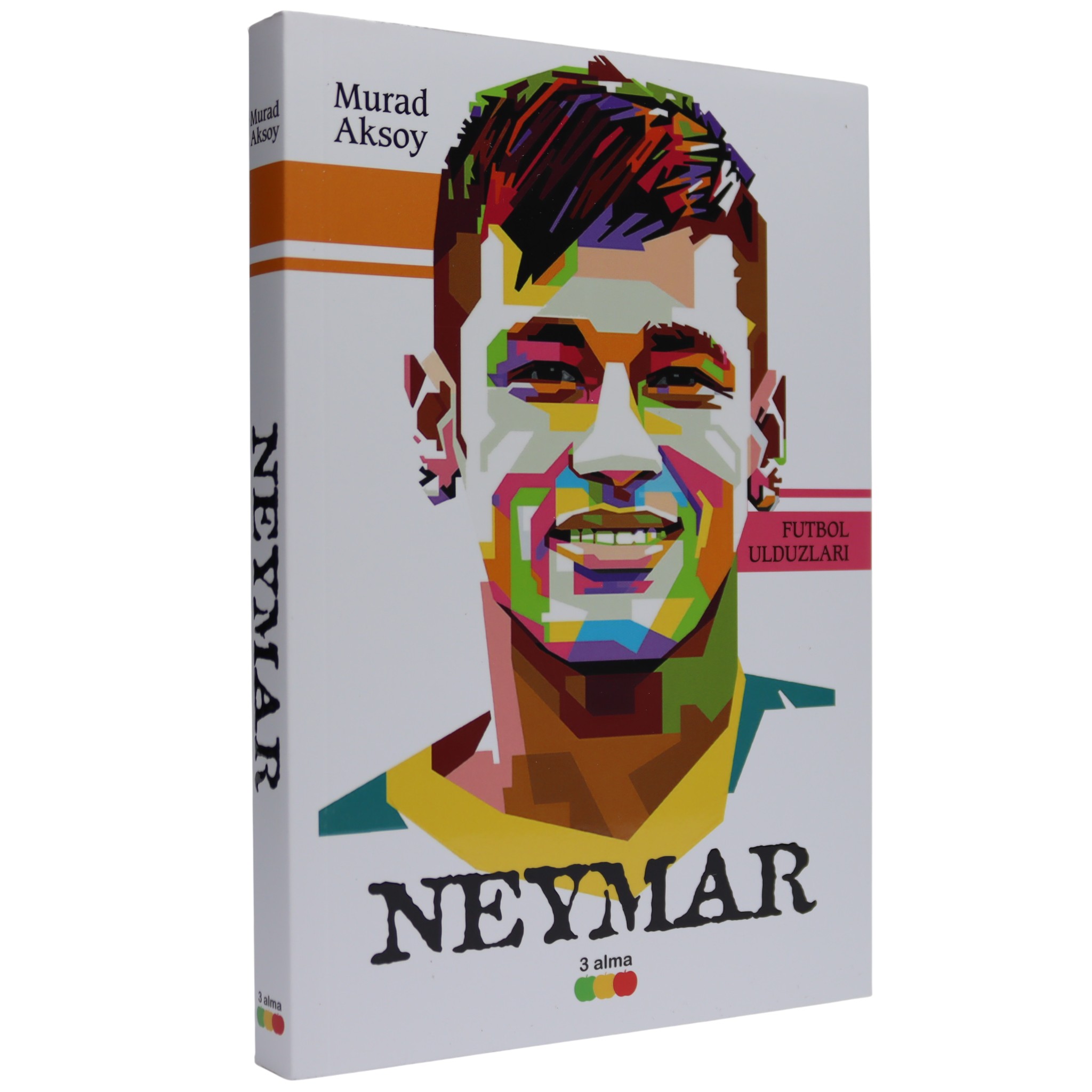 Neymar / Murad Aksoy / 3 alma