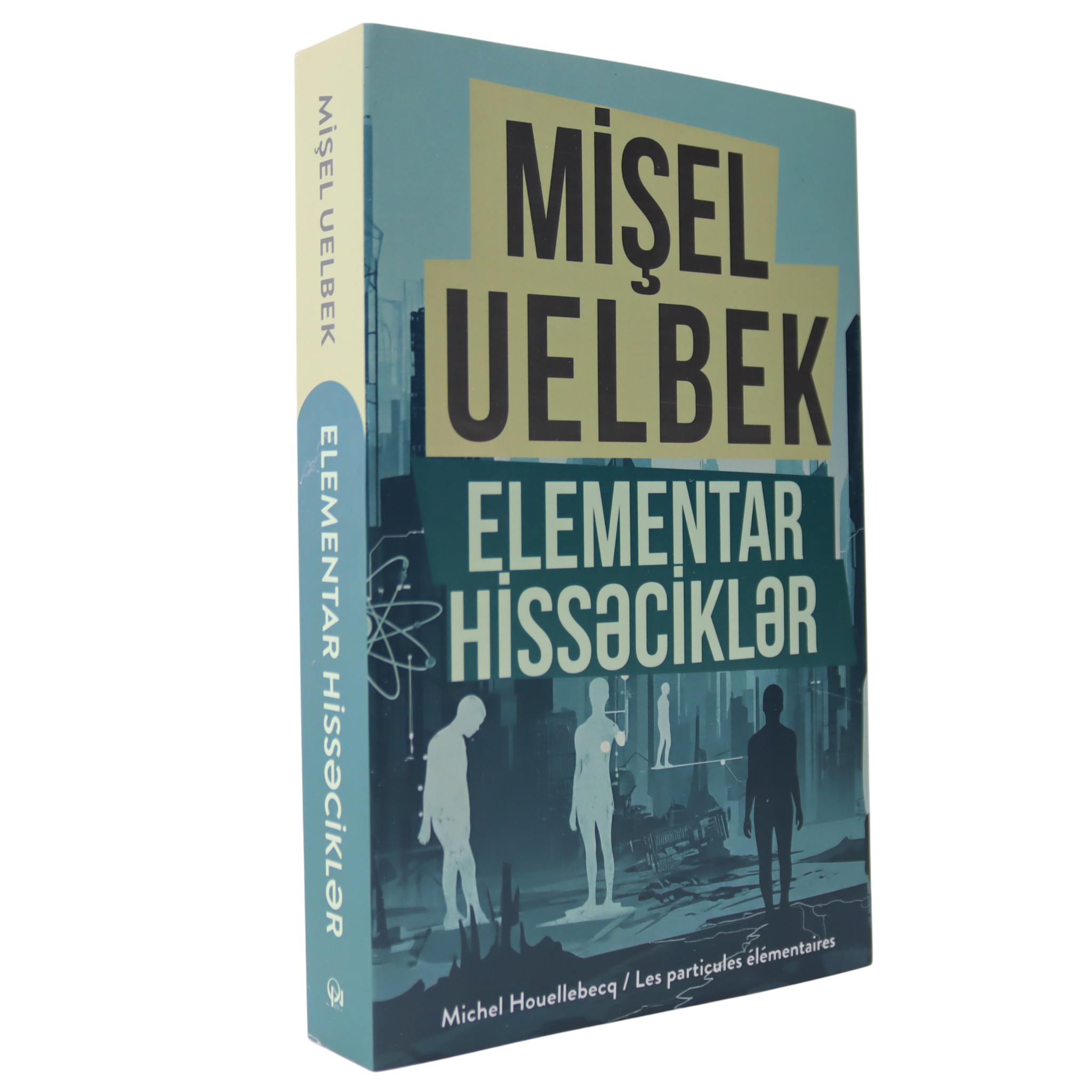 Elementar hissəciklər / Mişel Uelbek / Qanun Nəşriyyatı