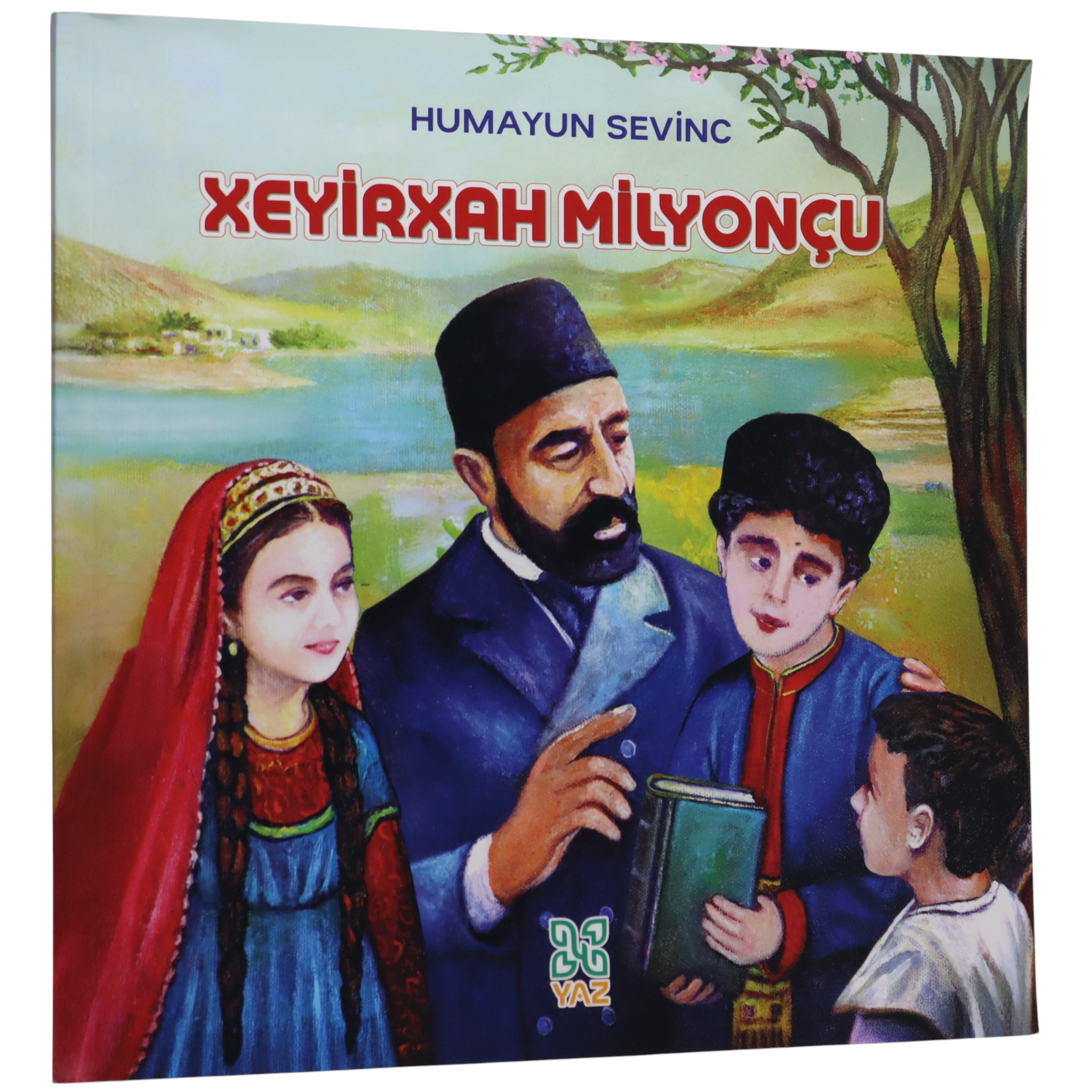 Xeyirxah Milyonçu / Humayun Sevinc / Yaz