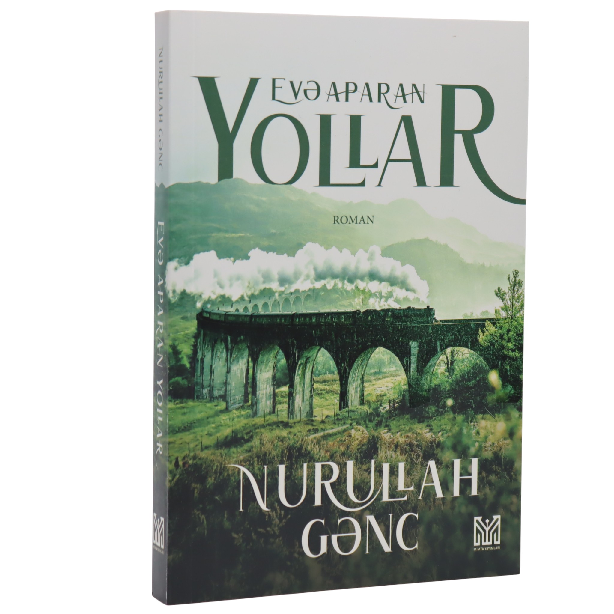 Evə Aparan Yollar / Nurullah Gənc / Mimta